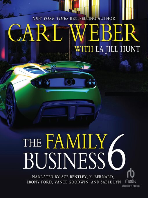 Title details for The Family Business, 6 by Carl Weber - Wait list